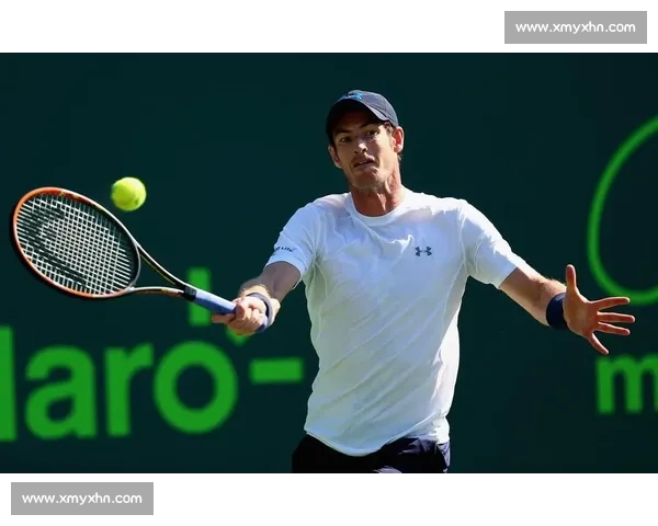 穆雷与安德森激战精彩回顾 双方亮点对决揭示胜负关键